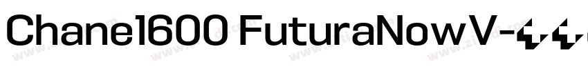 Chane1600 FuturaNowV字体转换